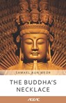 The Buddha's Necklace (AGEAC) - Samael Aun Weor - 9798714914577
