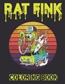 Rat fink coloring book: Rat fink & Monsters & Hot rod cars coloring book - rat fink cars coloring book - BOOK,  Happy Coloring - 9798716805699