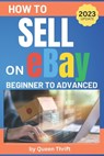 How to Sell on Ebay - Queen Thrift - 9798716872141