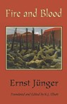 Fire and Blood - Ernst Junger - 9798716956650