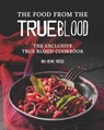 The Food from the True Blood - Reed Rene Reed - 9798716960855