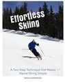 Effortless Skiing - Natalia Dounskaia - 9798718052442