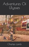 Adventures Of Ulysses - LAMB,  Charles - 9798719522609