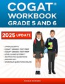 Cogat(r) Workbook Grade 5 and 6 - Albert Floyd ; Steven Beck ; Nicole Howard - 9798719781303