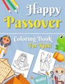 Happy Passover Coloring Book for Kids - Naomi Rover School - 9798719890357