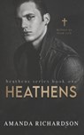 Heathens - Amanda Richardson - 9798720077976