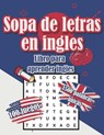 Sopa de letras en ingles - Libro para aprender ingles - 100 juegos 1500 palabras únicas - deck: Libro para adultos y niños - dificultad media con sopa - Eaha Editions - 9798722083524