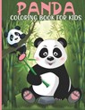 Panda Coloring Book For Kids: Panda Coloring Book For A Kids With Panda, Bamboo Collections, Fun, Stress Remissive And Relaxation. - Book House - 9798722269461