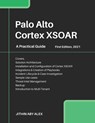 Palo Alto Cortex XSOAR - Jithin Alex - 9798722428387