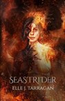 Seastrider - TARRAGAN,  Elle J - 9798723820005