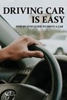 Driving Car Is Easy: Step-by-step Guide To Drive A Car: Munros Driving Instruction - SCUDDER,  Mose - 9798723881846
