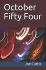October Fifty Four - CURTIS,  Joe - 9798727117842