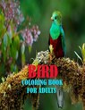 Bird Coloring Book For Adults: 50 amazing and unique bird coloring page of parrot, penguin, owl, eagle, peacock, hummingbird, pigeon and more birds f - Warren Hugo - 9798727636886
