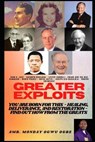 Greater Exploits - LAKE,  John G ; Kuhlman, Kathryn ; Sumrall, Lester - 9798729063390