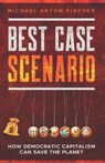 Best Case Scenario - FISCHER,  Michael Anton - 9798729670871