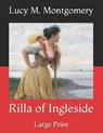 Rilla of Ingleside: Large Print - MONTGOMERY,  Lucy M. - 9798730821941