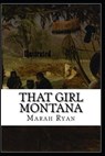 That Girl Montana Illustrated - RYAN,  Marah Ellis - 9798731322102