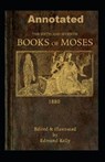 The Sixth and Seventh Books of Moses: Johann Scheibel (Moses, Religion, Spirituality) [Annotated] - SCHEIBEL,  Johann - 9798732112719