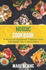 Nordic Cookbook - Maki Blanc - 9798732132380