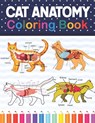 Cat Anatomy Coloring Book - Sonnaniczell Publication - 9798733055701
