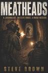 Meatheads - BROWN,  Steve - 9798734763704