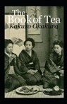 The Book of Tea Annotated - OKAKURA,  Kakuzo - 9798735455714