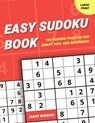 Easy Sudoku Book 100 Sudoku Puzzles For Smart Kids And Beginners - Mary Widkins - 9798735511847
