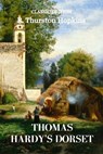 Thomas Hardy's Dorset: With original illustrations - HOPKINS,  R. Thurston - 9798736232451