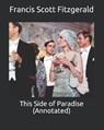 This Side of Paradise (Annotated) - SCOTT FITZGERALD,  Francis - 9798736522453