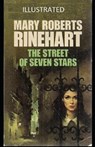 The Street of Seven Stars Illustrated - RINEHART,  Mary Roberts - 9798736929368