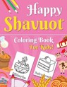 Happy Shavuot Coloring Book for Kids - ROVER SCHOOL,  Naomi - 9798737728830