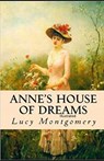 Anne's House of Dreams: Fully Illustrated Edition - MONTGOMERY,  Lucy Maud - 9798737730482