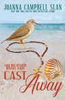 Cast Away: Book #4 in the Cara Mia Delgatto Mystery Series - Joanna Campbell Slan - 9798743655960