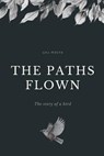 The Paths Flown - POULSEN,  Sue ; Suter, Cathy ; Rees, Jennifer - 9798746302311