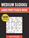 Medium Sudoku Large Print Puzzle Book 100 Puzzles - Mary Widkins - 9798747062887