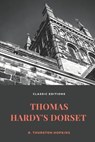 Thomas Hardy's Dorset: with original illustrations - HOPKINS,  R. Thurston - 9798747226586