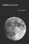 Soldiers in Love - QUINN,  Tom - 9798753602510