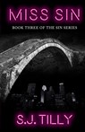 Miss Sin - S J Tilly - 9798753973214