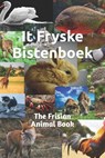 It Fryske Bistenboek - The Frisian Animal book - DE HAAN,  Auke - 9798755510691