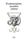 Pseudoevangelium Secundum Satanae - NS,  Lcf - 9798756241662