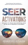 Seer Activations - Jennifer LeClaire - 9798760469540