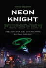 Neon Knight Forever - Tomasz (Adam Mickiewicz University Zaglewski - 9798765100615