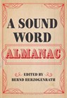 A Sound Word Almanac - Professor Bernd (Goethe University of Frankfurt/Main Herzogenrath - 9798765109090