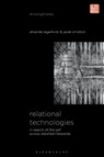 Relational Technologies - Amanda (Uppsala University Lagerkvist ; Jacek (Harvard Graduate School of Design Smolicki - 9798765118764