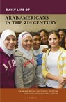 Daily Life of Arab Americans in the 21st Century - Anan Ameri - 9798765120736