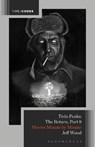 Twin Peaks: The Return, Part 8 - Jeff (Writer Wood - 9798765121757