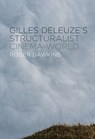 Gilles Deleuze’s Structuralist Cinema-World - Roger (Western Sydney University Dawkins - 9798765128275