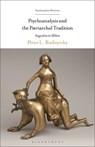 Psychoanalysis and the Patriarchal Tradition - Professor Peter L. (University of Florida Rudnytsky - 9798765131145
