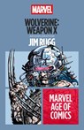 Wolverine: Weapon X - Jim (Writer and Artist Rugg - 9798765138762