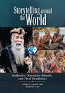 Storytelling Around the World: Folktales, Narrative Rituals, and Oral Traditions - Jelena Cvorovic - 9798765141090